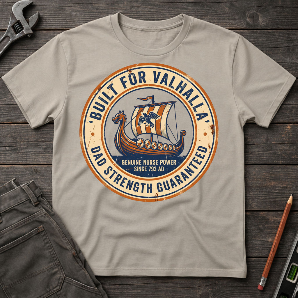 Built for Valhalla T-Shirt