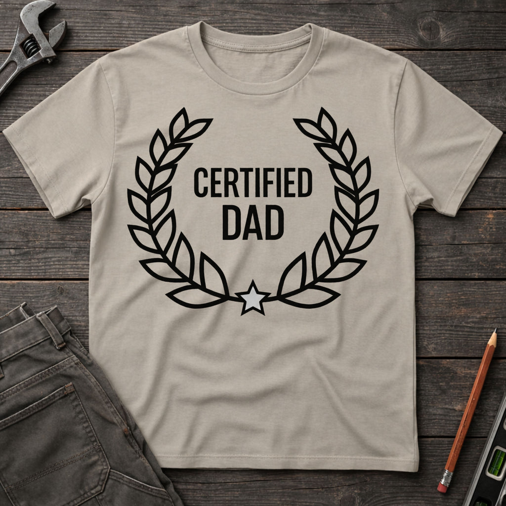 The Certified Dad T-Shirt