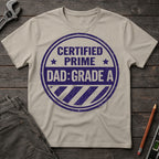 Grade A Dad T-Shirt