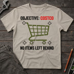No Items Left Behind T-Shirt