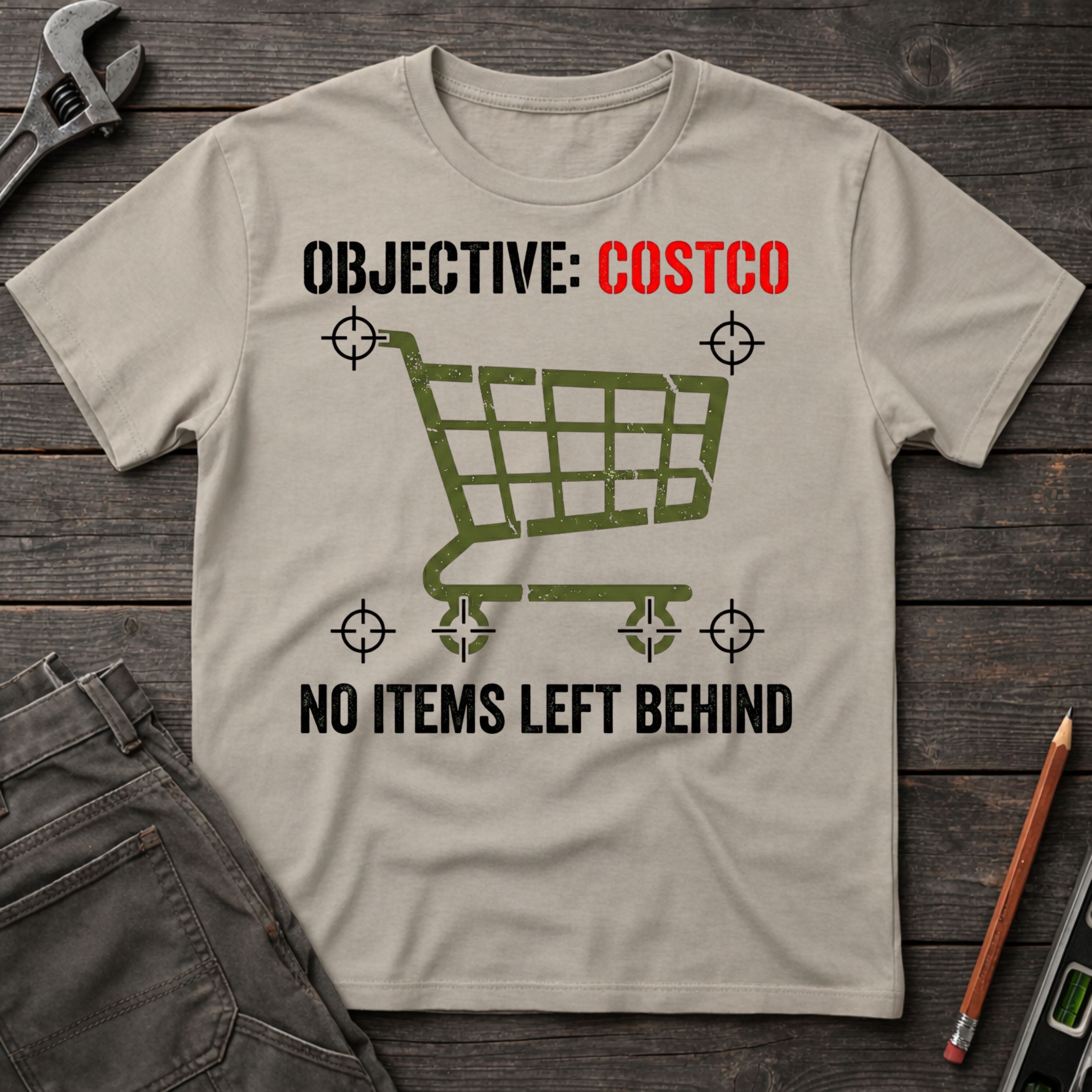 No Items Left Behind T-Shirt