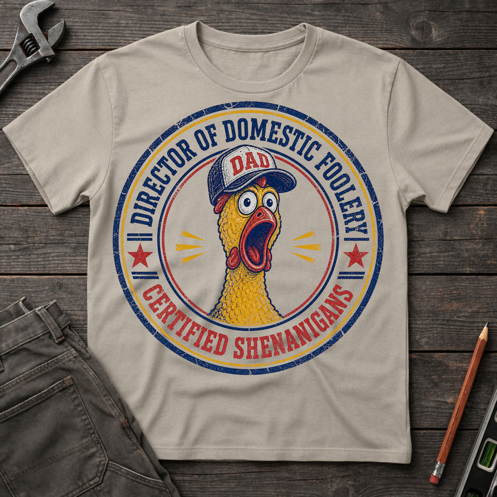 Domestic Foolery T-Shirt