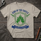 King of the Castle T-Shirt