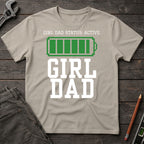 Status: Girl Dad T-Shirt