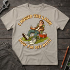 I Mowed the Lawn T-Shirt