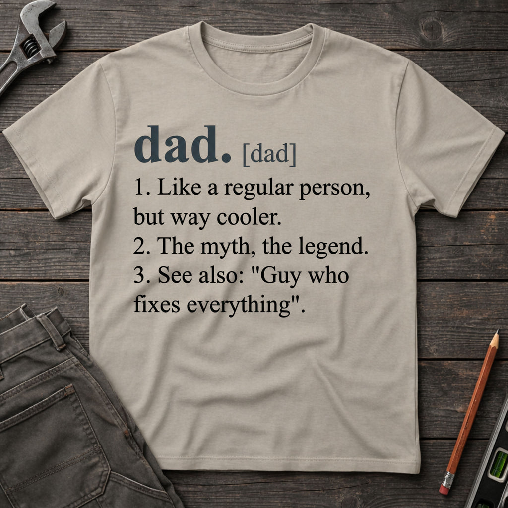 Dad Definition T-Shirt