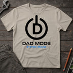 Dad Mode T-Shirt