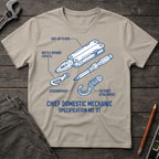 Chief Domestic Mechanic T-Shirt