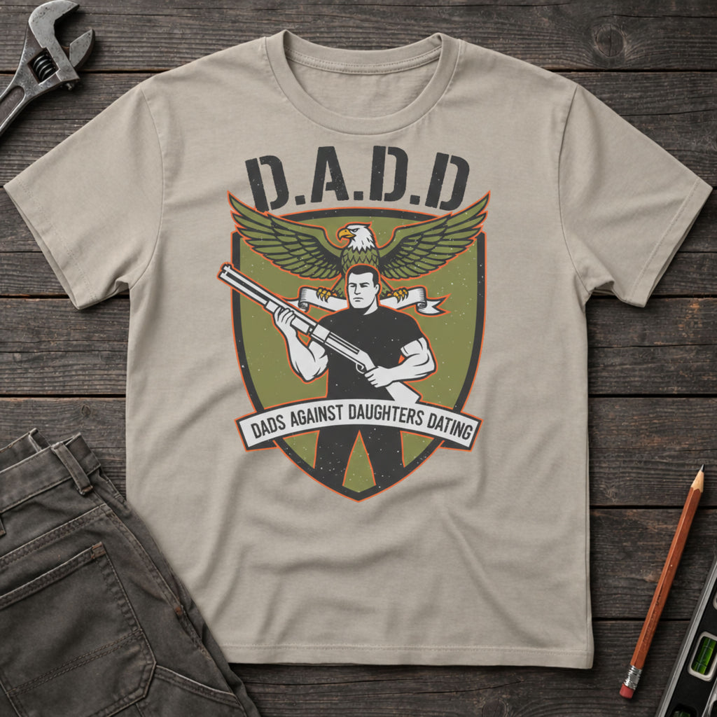 D.A.D.D T-Shirt
