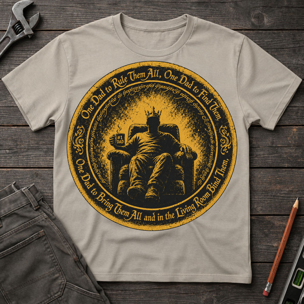 One Dad to Rule them All T-Shirt