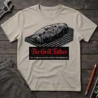 The Grill Father: Sleeping with the Briskets T-Shirt