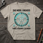 Dad Mode: Engaged T-Shirt