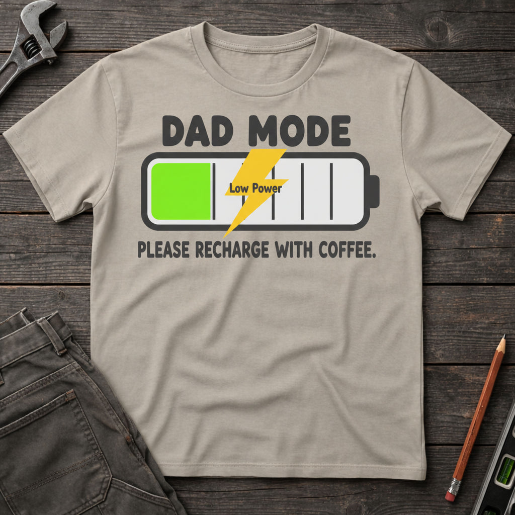 Dad Mode - Low Power T-Shirt