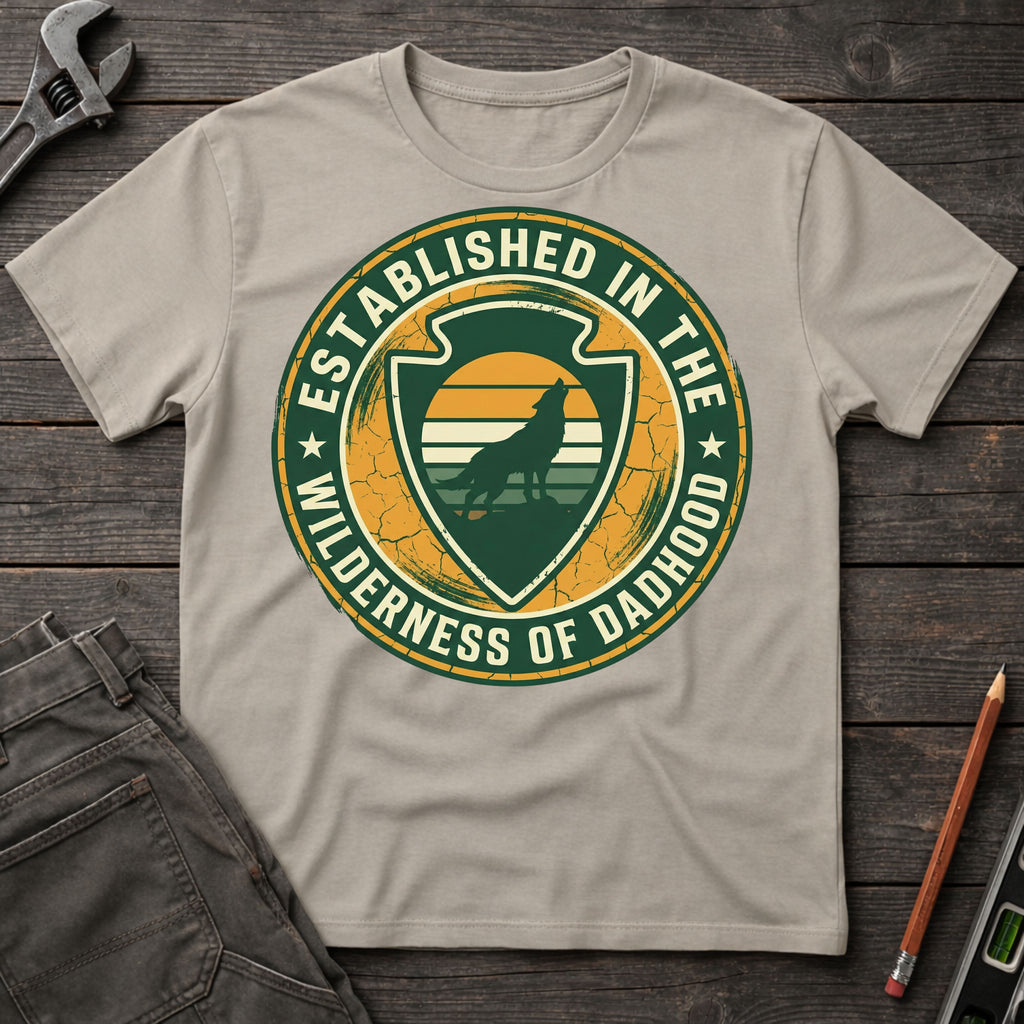 Wilderness of Dadhood T-Shirt