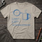 The Morning Extraction T-Shirt