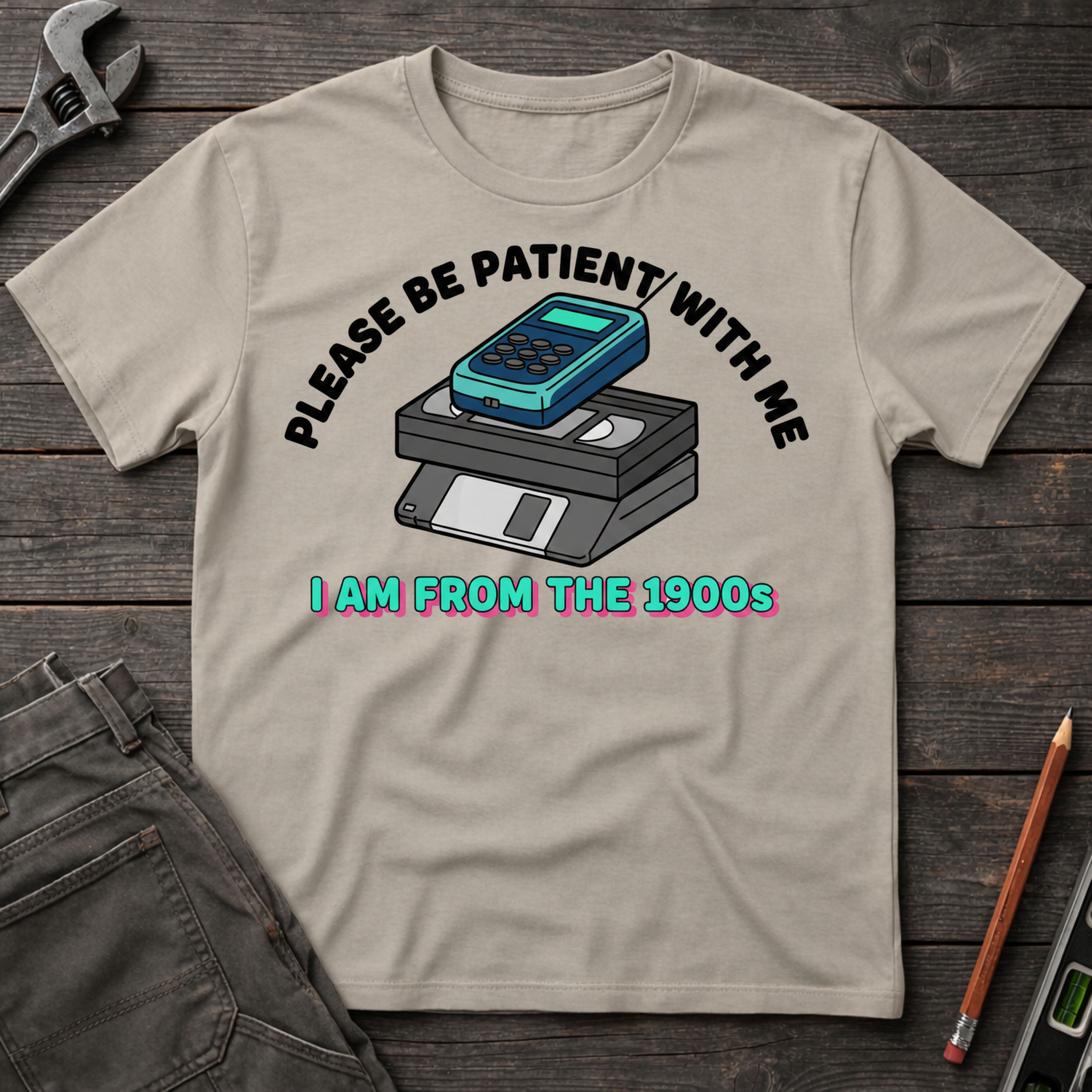 I am from the 1900's T-Shirt