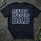 Girl Dad T-Shirt