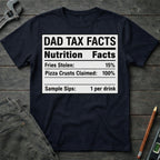 Dad Tax Facts T-Shirt