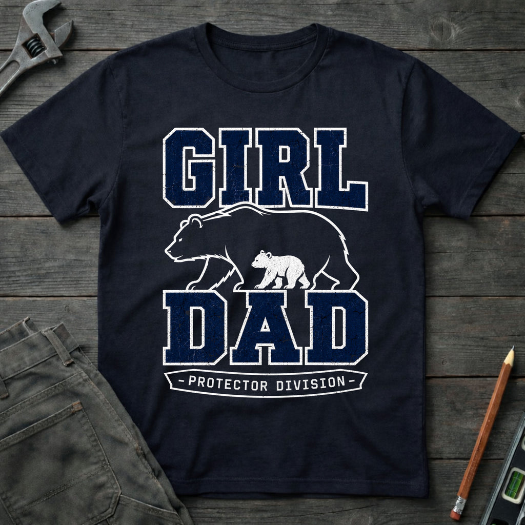 Girl Dad Protector Division T-Shirt