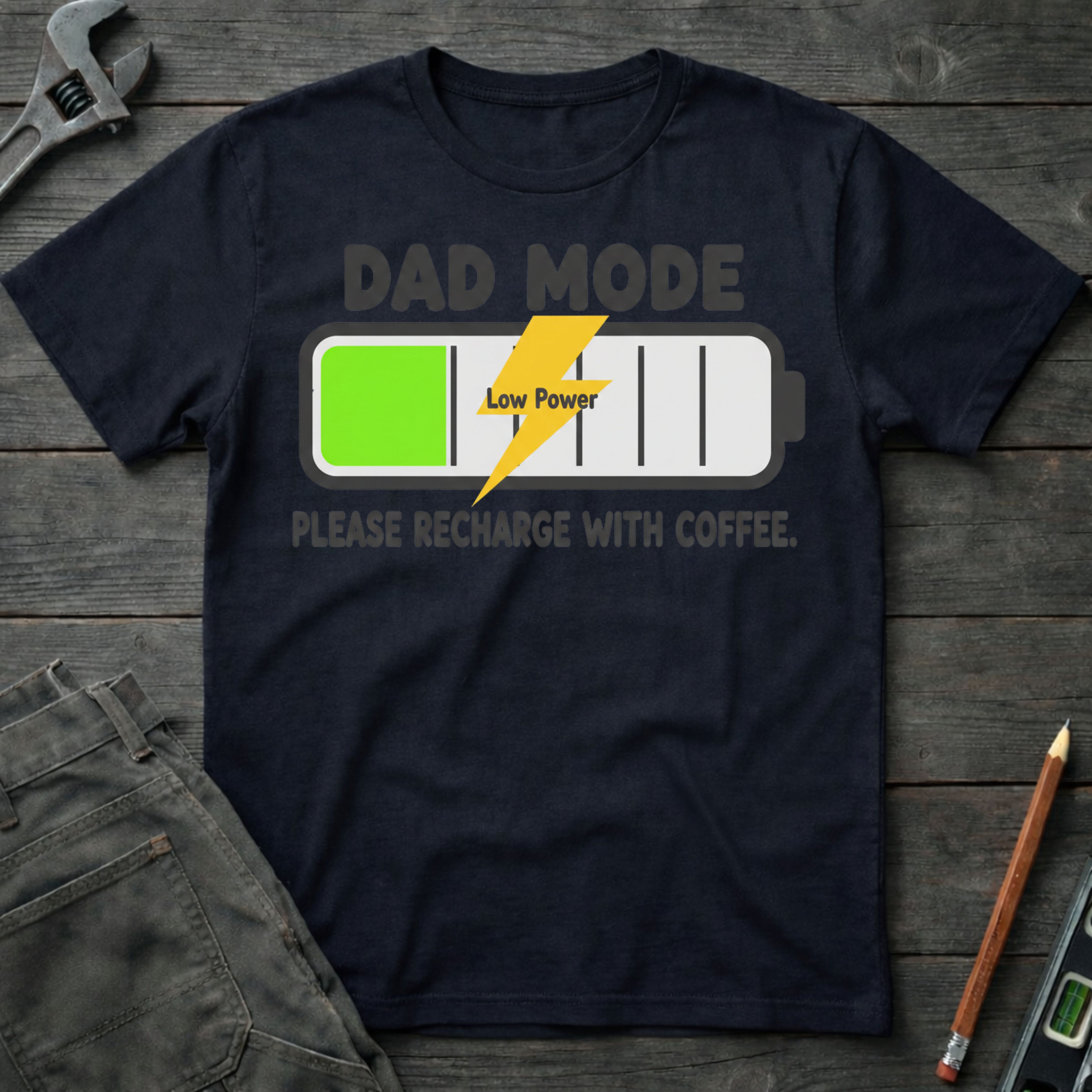 Dad Mode - Low Power T-Shirt