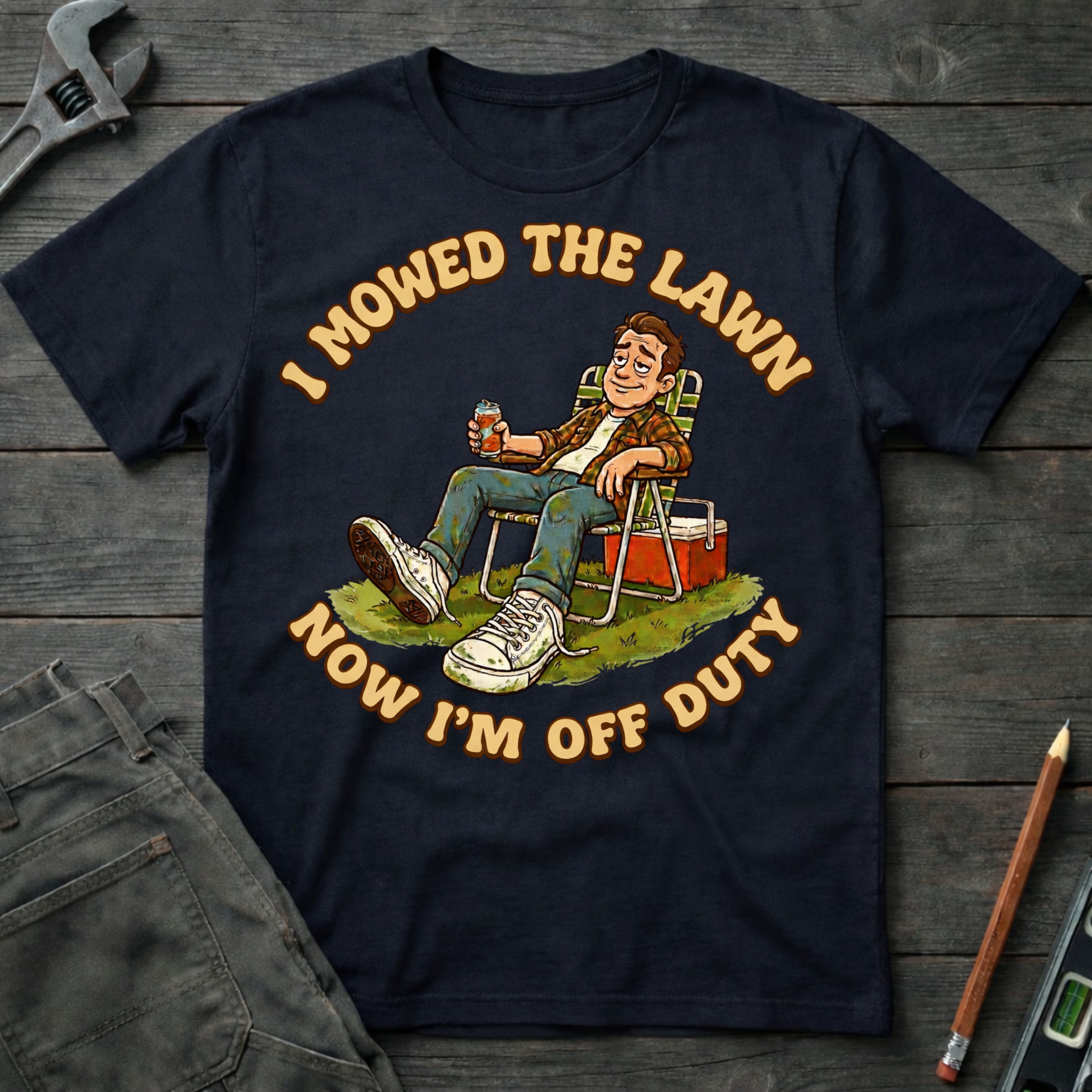 I Mowed the Lawn T-Shirt