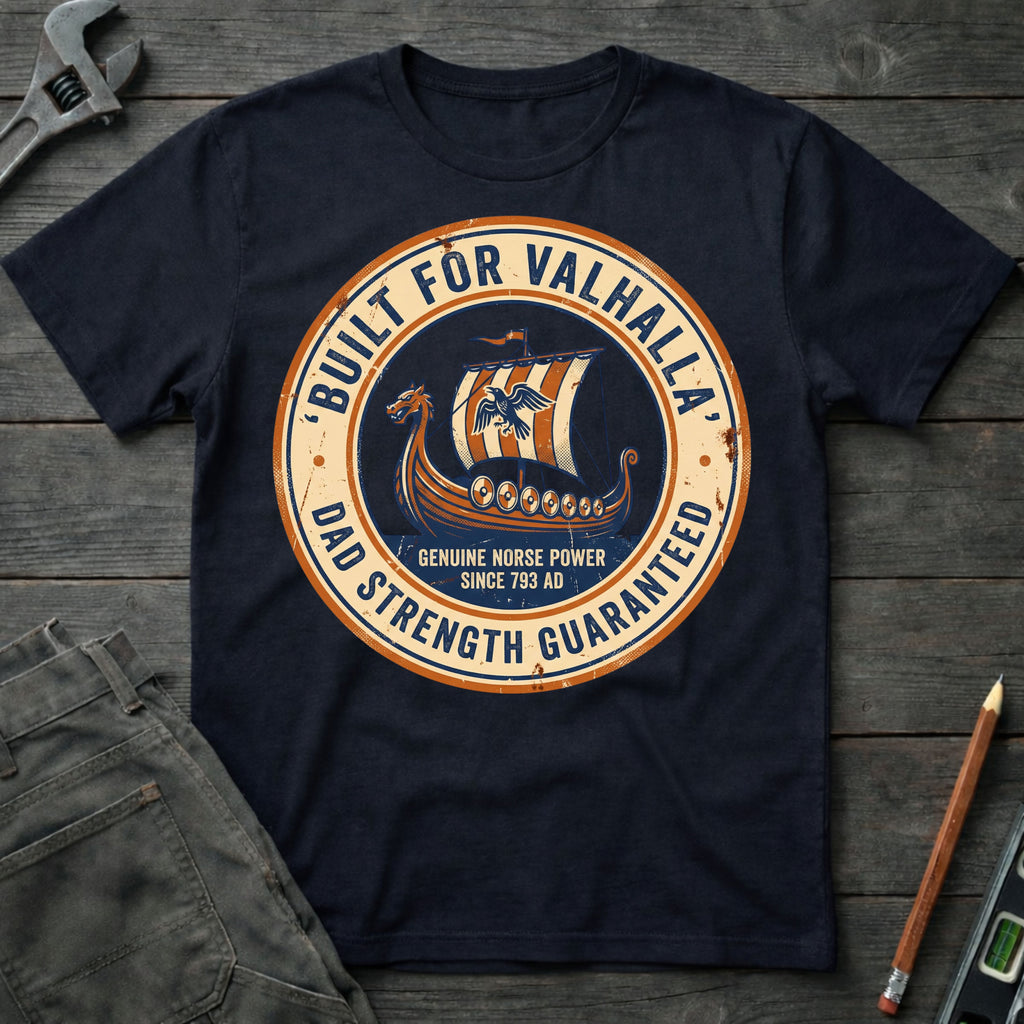 Built for Valhalla T-Shirt