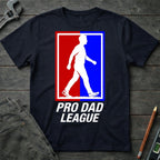 Pro Dad League T-Shirt