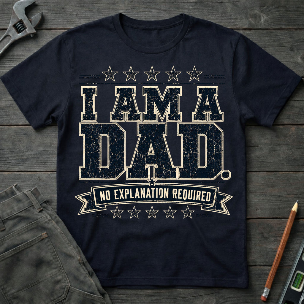 No Explanation Required T-Shirt