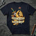 Manly, But Mild T-Shirt