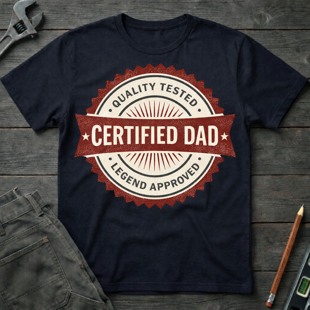 Certified Dad Badge T-Shirt