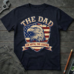 The Dad, the Myth, The Legend T-Shirt
