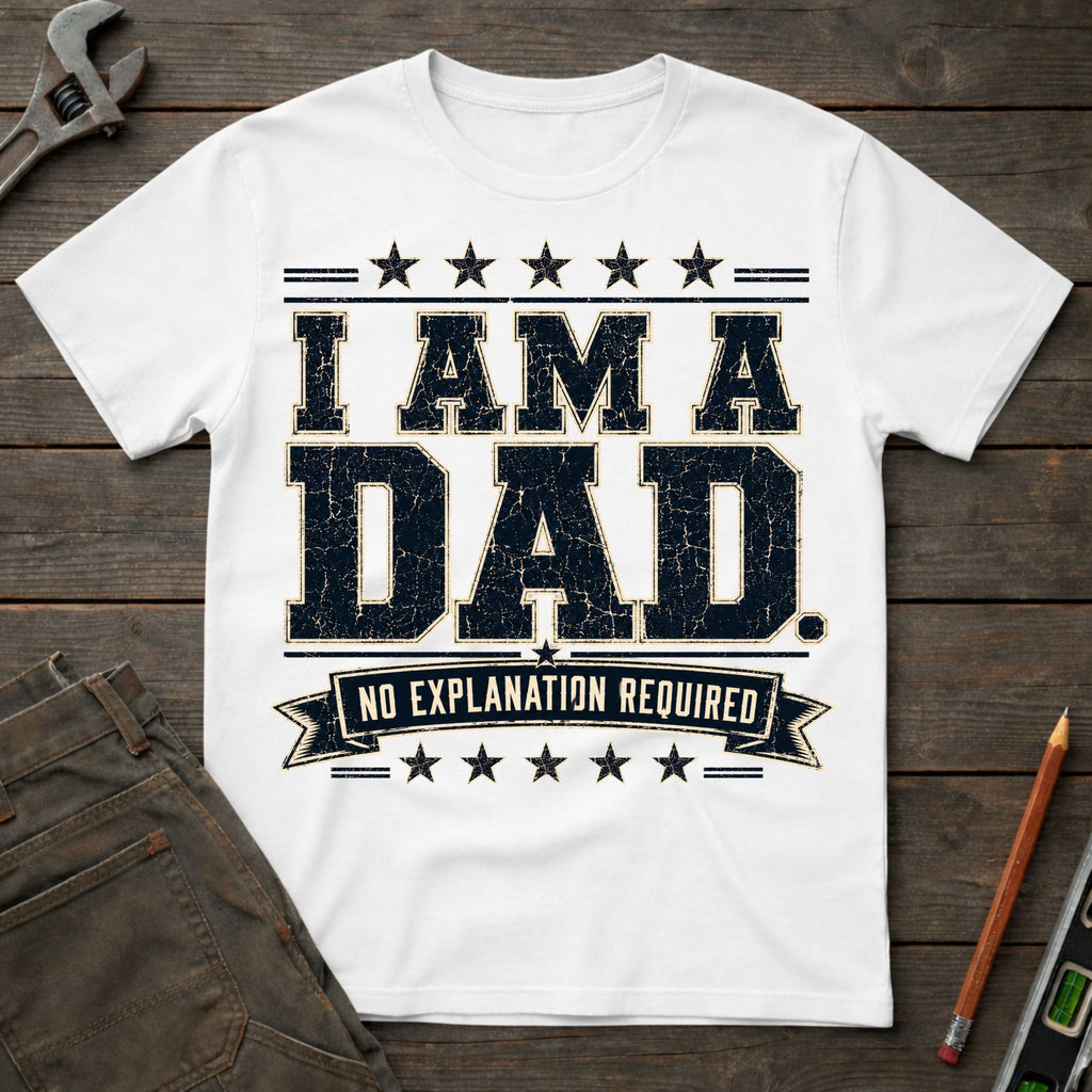 No Explanation Required T-Shirt