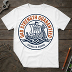 Dad Strength, Valhalla Bound T-Shirt