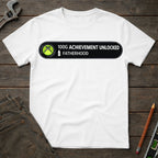 Achievement Unlocked: Fatherhood T-Shirt