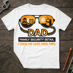 Family Security Detail T-Shirt