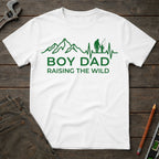 Boy Dad: Raising the Wild T-Shirt