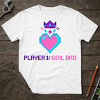 Player 1: Girl Dad T-Shirt