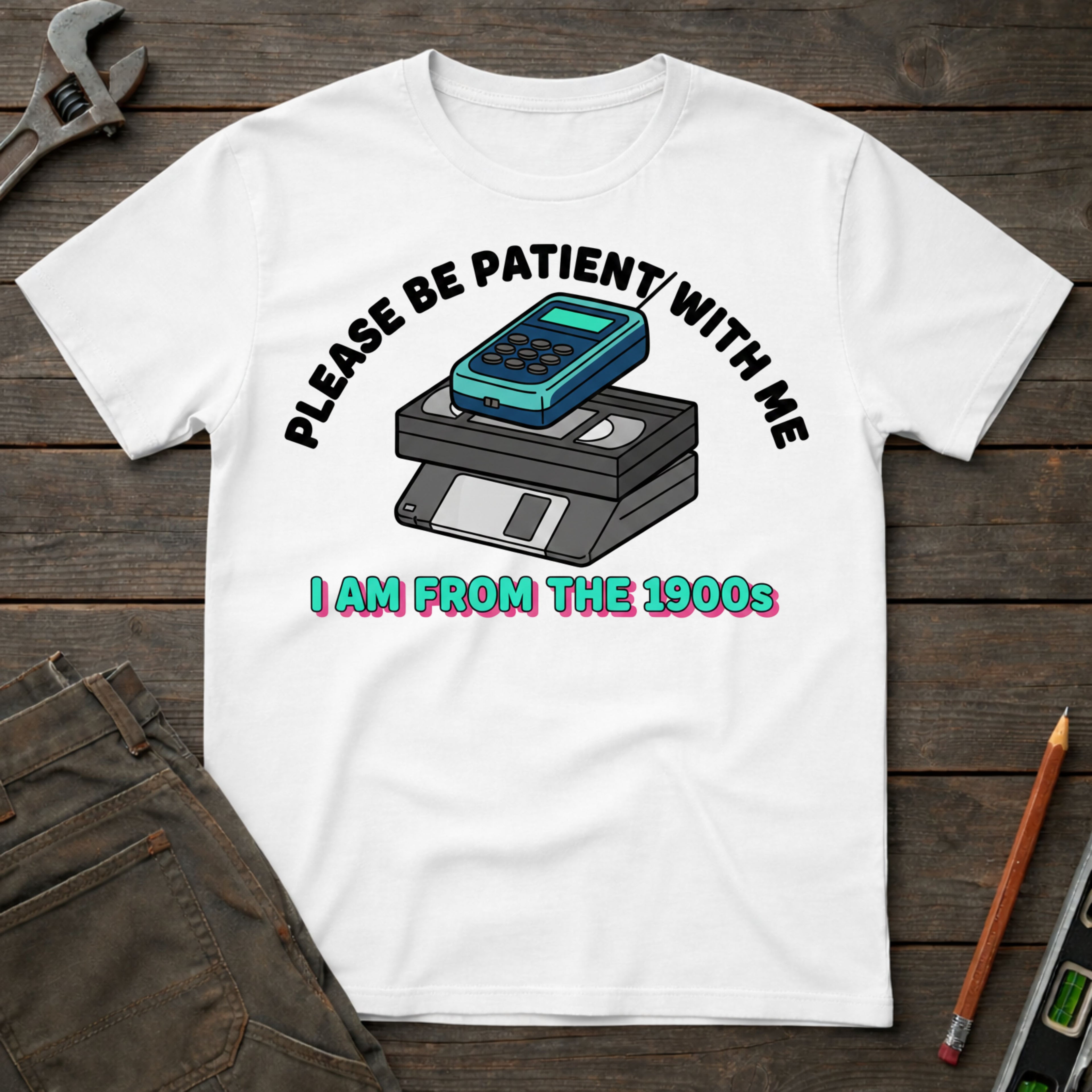 I am from the 1900's T-Shirt