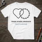 Trade School Graduate T-Shirt
