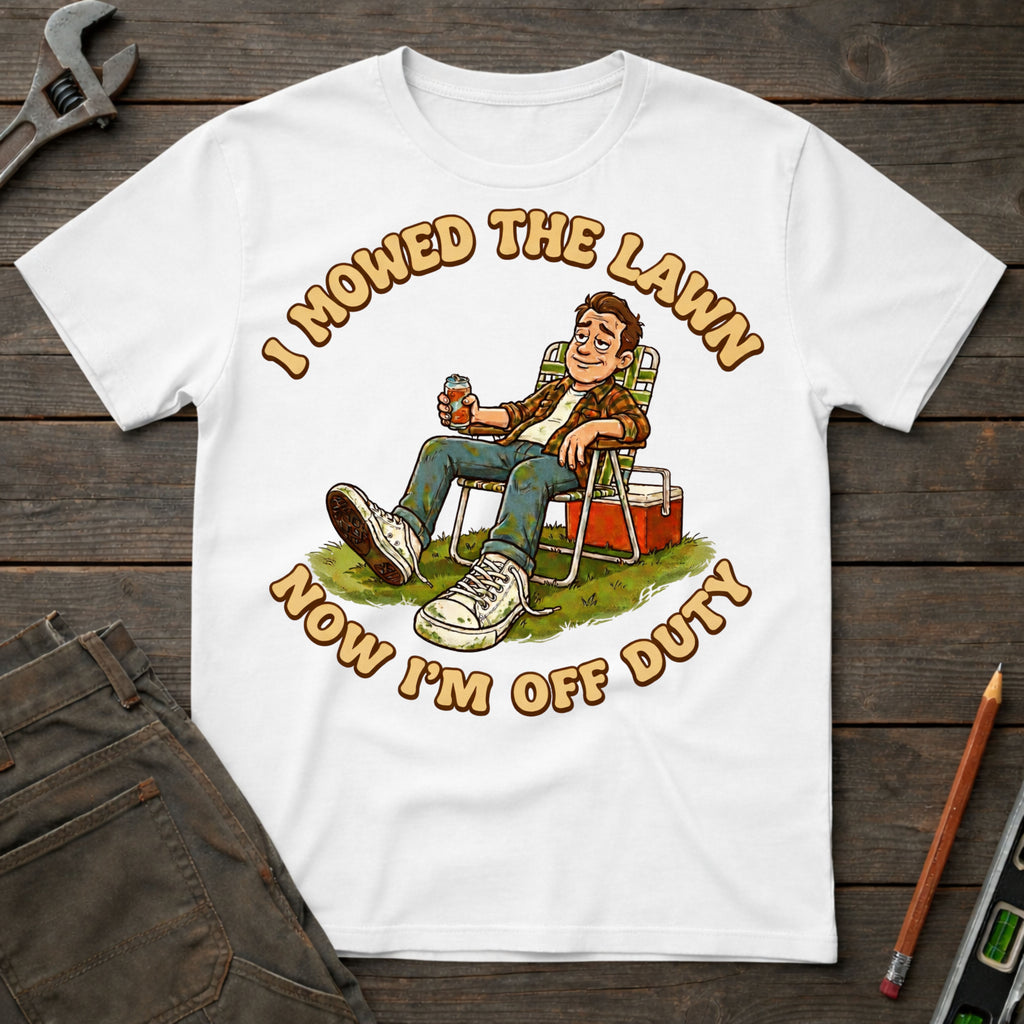 I Mowed the Lawn T-Shirt