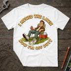 I Mowed the Lawn T-Shirt