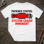 Patience System Crash T-Shirt