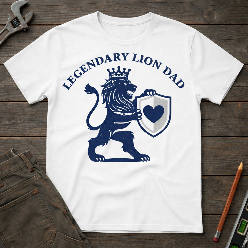 Legendary Lion Dad T-Shirt