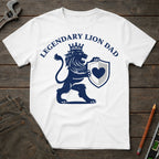 Legendary Lion Dad T-Shirt
