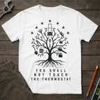 You Shall Not Touch T-Shirt