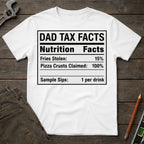 Dad Tax Facts T-Shirt