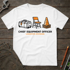 Chief Equipment Officer T-Shirt