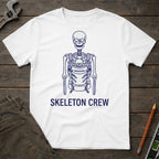 Skeleton Crew T-Shirt