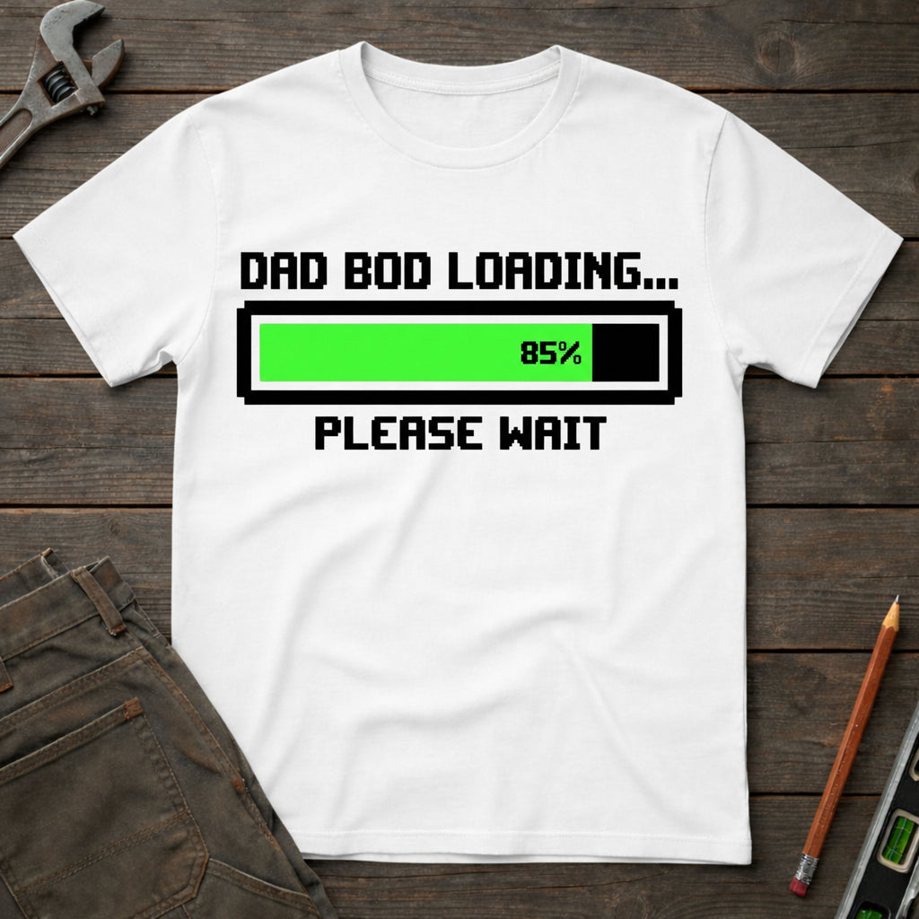 Dad Bod Loading T-Shirt