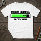 Dad Bod Loading T-Shirt